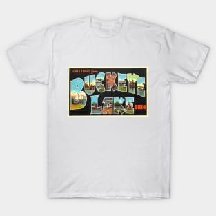 Greetings from Buckeye Lake Ohio - Vintage Large Letter Postcard T-Shirt